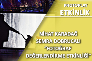 Fotoğraf Değerlendirme Etkinliği